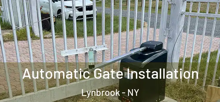 Automatic Gate Installation Lynbrook - NY