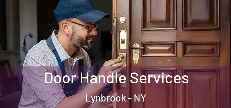 Door Handle Services Lynbrook - NY