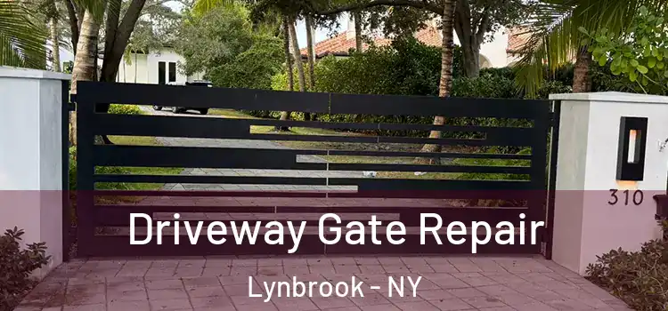 Driveway Gate Repair Lynbrook - NY
