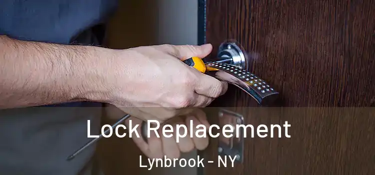 Lock Replacement Lynbrook - NY