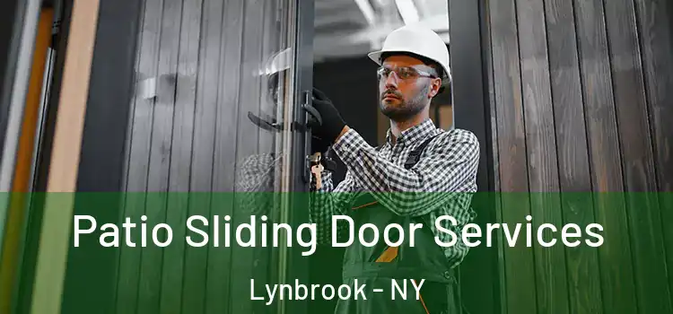 Patio Sliding Door Services Lynbrook - NY